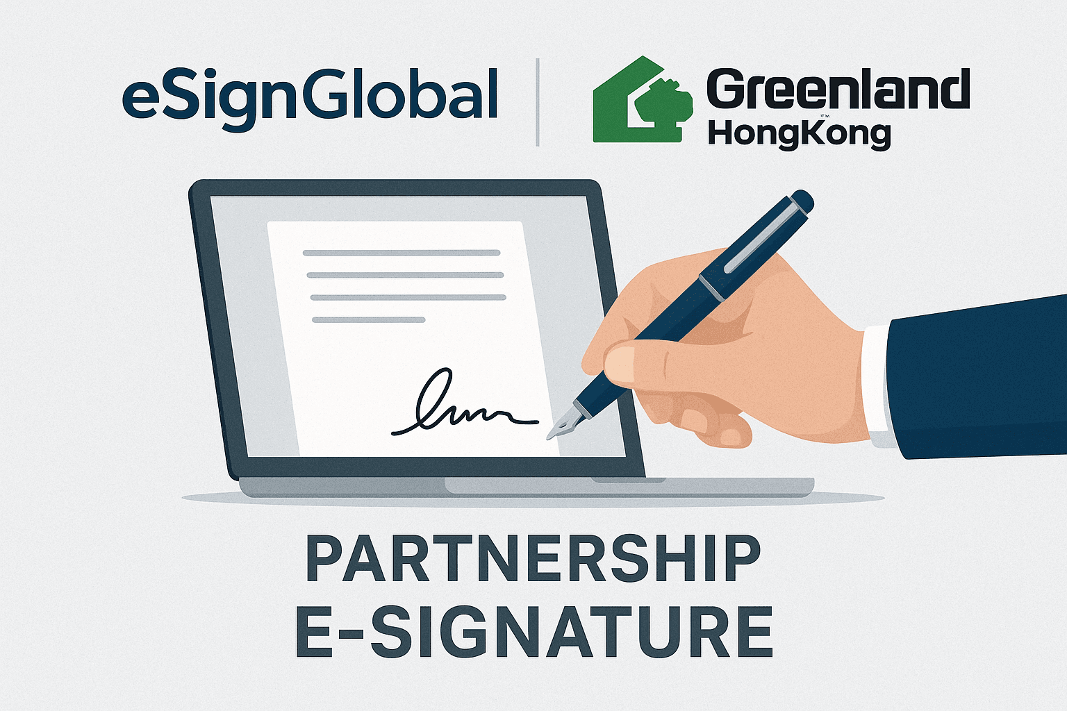 eSignGlobal Enables Digital Signature Deployment at Greenland Hong Kong to Enhance Contract Management and Compliance